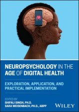 Neuropsychology in the Age of Digital Health