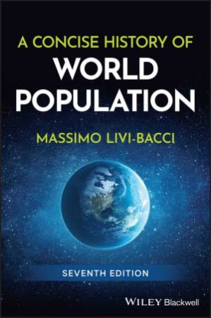 A Concise History of World Population by Massimo Livi-Bacci