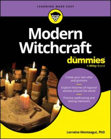 Modern Witchcraft For Dummies by Lorraine Monteagut