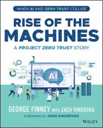 Rise of the Machines by George Finney