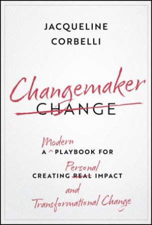 Changemaker by Jacqueline Corbelli