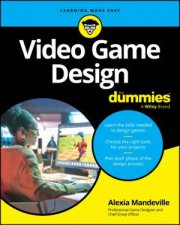 Video Game Design For Dummies