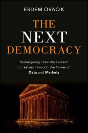The Next Democracy by Erdem Ovacik