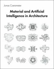 Material and Artificial Intelligence in Architecture