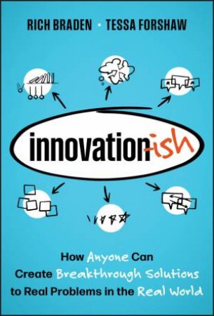 Innovation-ish by Rich Braden & Tessa Forshaw