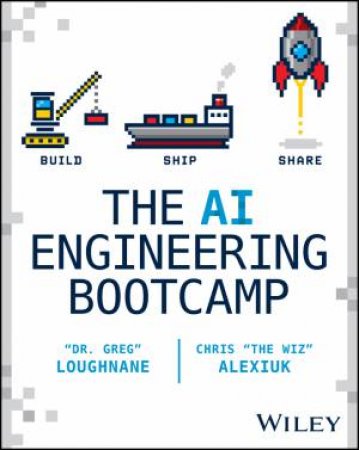 The AI Engineering Bootcamp by Greg Loughnane & Chris Alexiuk