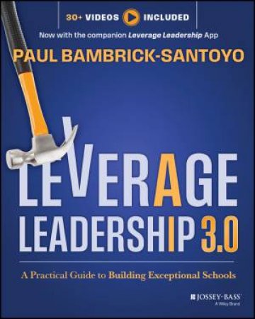 Leverage Leadership 3.0 by Paul Bambrick-Santoyo
