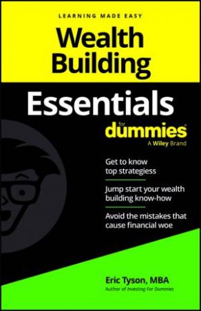 Wealth Building Essentials For Dummies by Eric Tyson