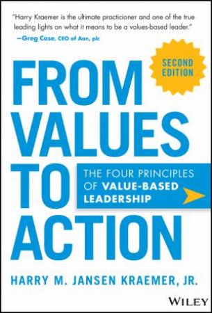 From Values to Action by Harry M. Jansen Kraemer