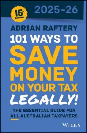 101 Ways to Save Money On Your Tax – Legally! 2025–2026