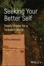 Seeking Your Better Self