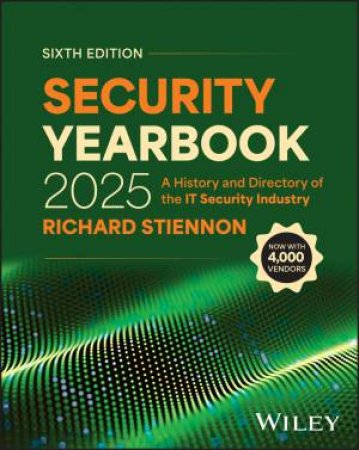 Security Yearbook 2025 by Richard Stiennon