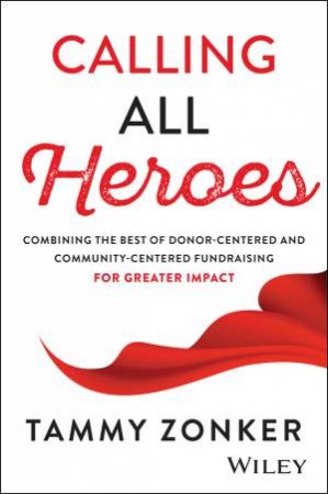 Calling All Heroes by Tammy Zonker