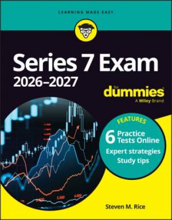 Series 7 Exam 2026-2027 For Dummies by Steven M. Rice