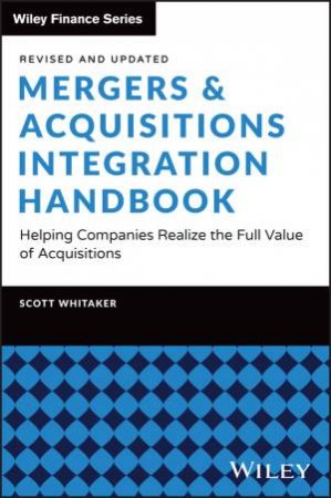 Mergers & Acquisitions Integration Handbook by Scott C. Whitaker