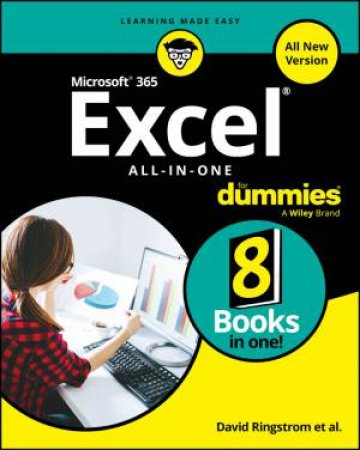 Microsoft 365 Excel All-in-One For Dummies by Guy Hart-Davis & Michael Alexander & Dick Kusleika & Paul McFedries & Ken Bluttman & David H. Ringstrom
