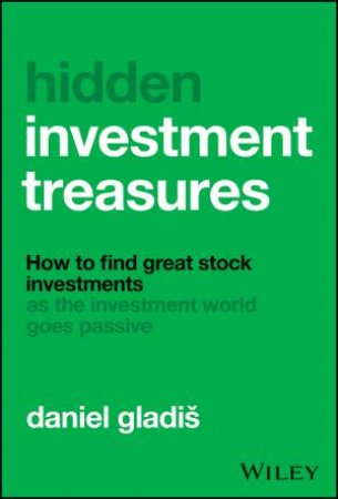Hidden Investment Treasures by Daniel Gladiš 