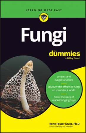 Fungi For Dummies by Rene Fester Kratz