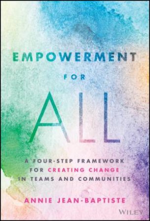 Empowerment for All by Annie Jean-Baptiste