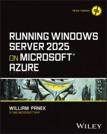 Running Windows Server 2025 on Microsoft Azure by William Panek