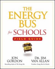The Energy Bus for Schools Field Guide