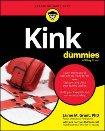 Kink For Dummies by Jaime M. Grant & Jack Harrison-Quintana