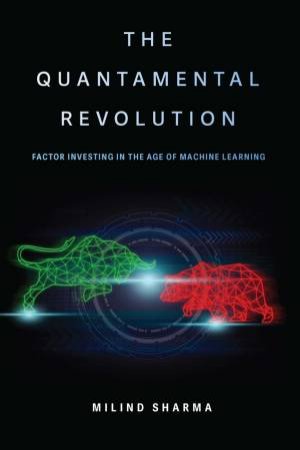 The Quantamental Revolution by Milind Sharma
