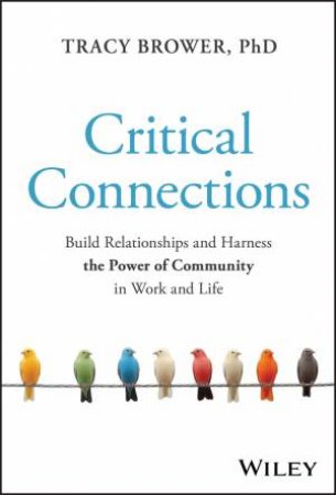Critical Connections by Tracy Brower