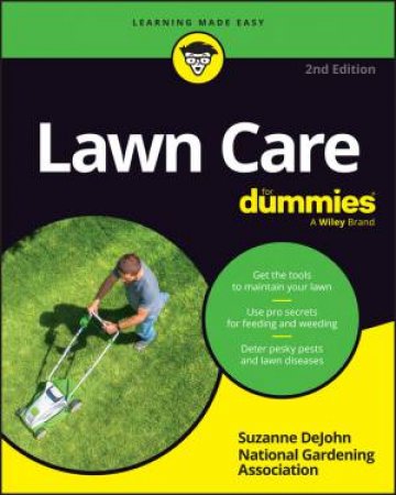 Lawn Care For Dummies by Suzanne DeJohn & National Gardening Association