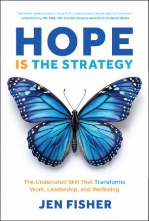 Hope Is the Strategy by Jen Fisher