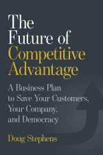 The Future of Competitive Advantage