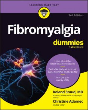 Fibromyalgia For Dummies by Roland Staud & Christine Adamec