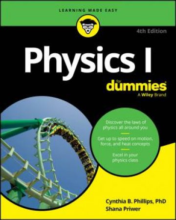 Physics I For Dummies by Cynthia Phillips & Shana Priwer