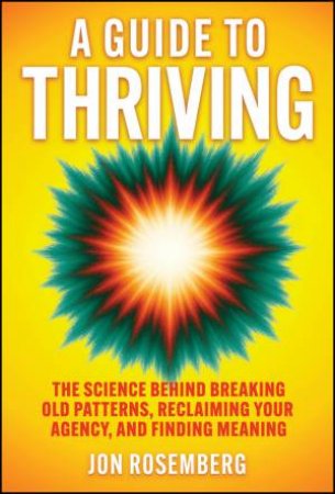 A Guide to Thriving by Jon Rosemberg
