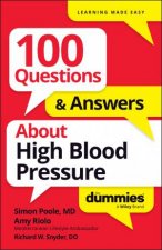 100 Questions  Answers About High Blood Pressure For Dummies