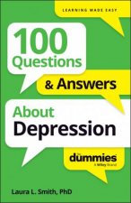 100 Questions  Answers About Depression For Dummies