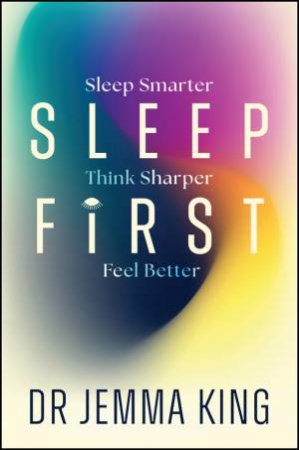 Sleep First by Jemma King