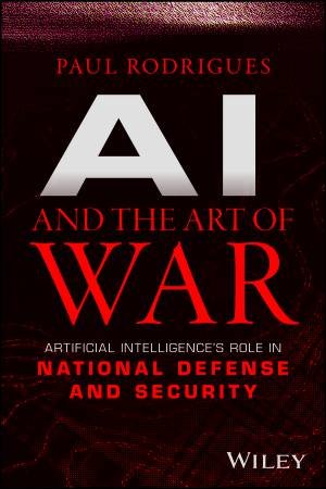 AI and the Art of War by Paul Rodrigues