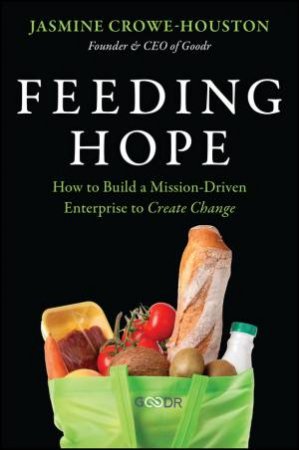 Feeding Hope by Jasmine Crowe-Houston