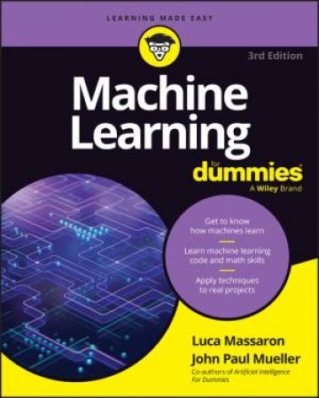 Machine Learning For Dummies by Luca Massaron
