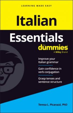 Italian Essentials For Dummies by Teresa L. Picarazzi
