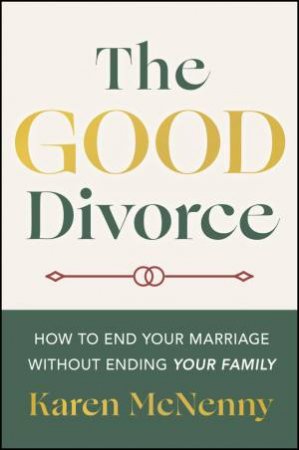 The Good Divorce by Karen McNenny