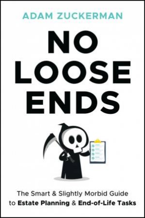 No Loose Ends by Adam Zuckerman