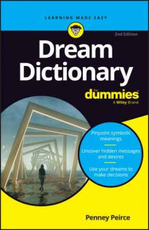 Dream Dictionary For Dummies by Penney Peirce