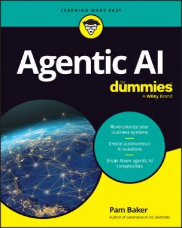 Agentic AI For Dummies by Pam Baker