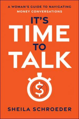 It's Time to Talk by Sheila Schroeder