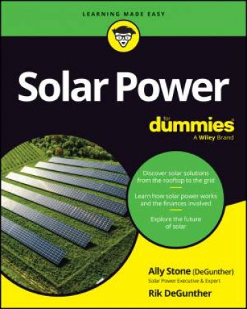 Solar Power For Dummies by Ally Stone & Rik DeGunther