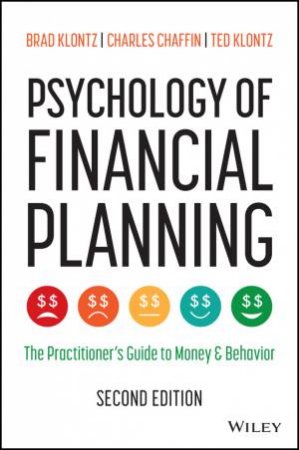 Psychology of Financial Planning by Brad Klontz & Charles R. Chaffin & Ted Klontz