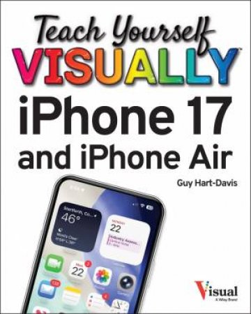 Teach Yourself VISUALLY iPhone 17 and iPhone Air by Guy Hart-Davis