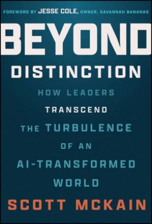 Beyond Distinction by Scott McKain
